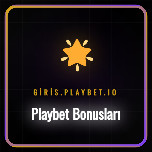 Playbet bonusları ve promosyon kodları ile kazancınızı artırın.