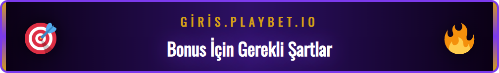 Playbet deneme bonusu almak için gereken ön koşulları gösteren bir infografik.