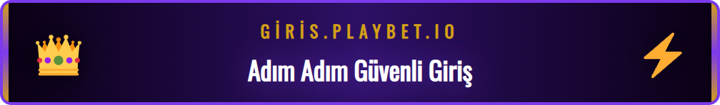Playbet TR giriş adresi direkt link kullanım adımlarını gösteren ekran.