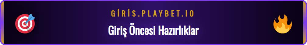 Playbet giriş güncel adresine erişim için kontrol listesi ve ipuçları