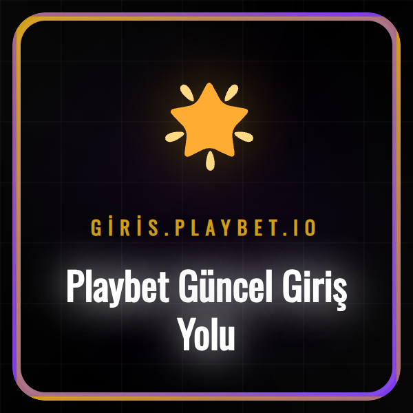 Mor ve altın arayüzde Playbet güncel giriş yolu bilgilerinin gösterimi.