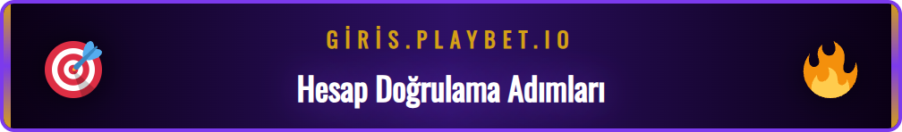 Playbet para çekme işlemi için gerekli olan kimlik doğrulama süreci.