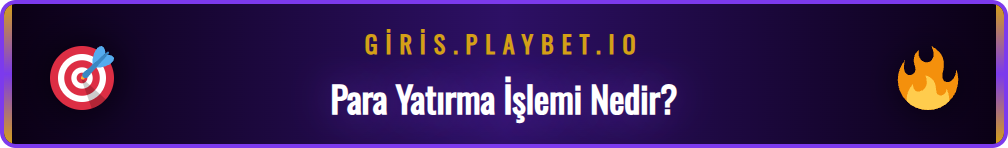 Playbet hesabına para yatırma adımlarını gösteren detaylı bir infografik.