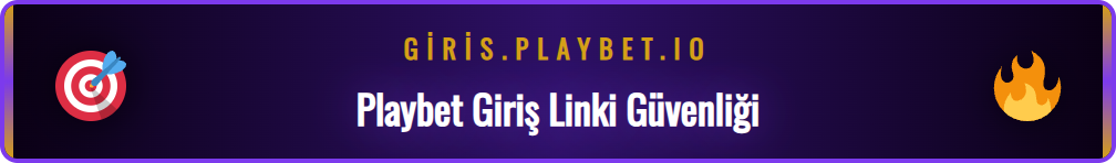 Playbet güncel giriş linkinin önemi ve güvenli erişim adımları.